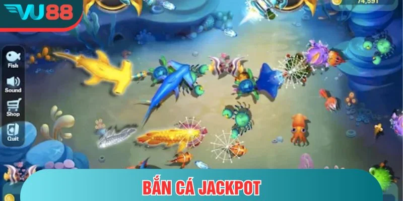 Bắn Cá Jackpot - 5 Tuyệt Chiêu Giúp Bạn Nổ Hũ Tiền Tỷ Trong Chớp Mắt Bắn cá jackpot