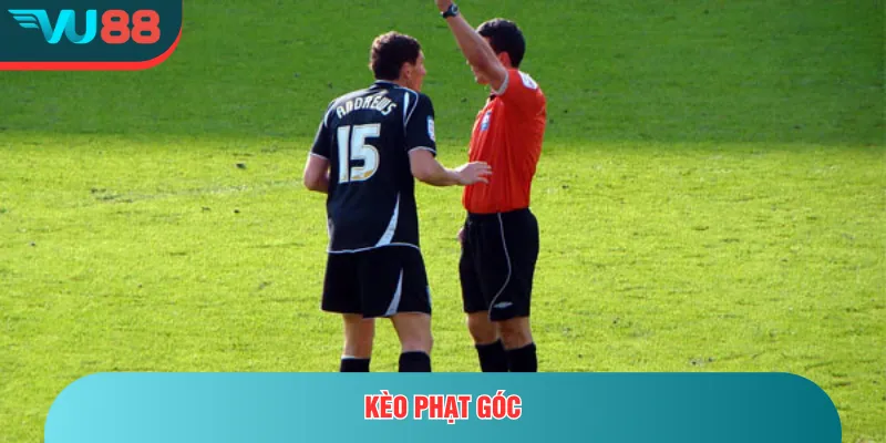 Kèo Phạt Góc | Chiến Thuật Cược Chuẩn Xác Từ Cao Thủ kèo phạt góc