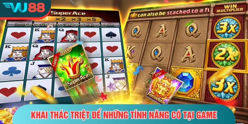 Super ACE – Tựa Game Nổ Hũ Với Tỷ Lệ Thưởng Hấp Dẫn Khai thác triệt để những tính năng có tại game