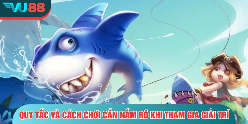 Bắn Cá Rùa Xanh- Trải Nghiệm Săn Thưởng Đỉnh Cao Tại VU88 Quy tắc và cách chơi cần nắm rõ khi tham gia giải trí