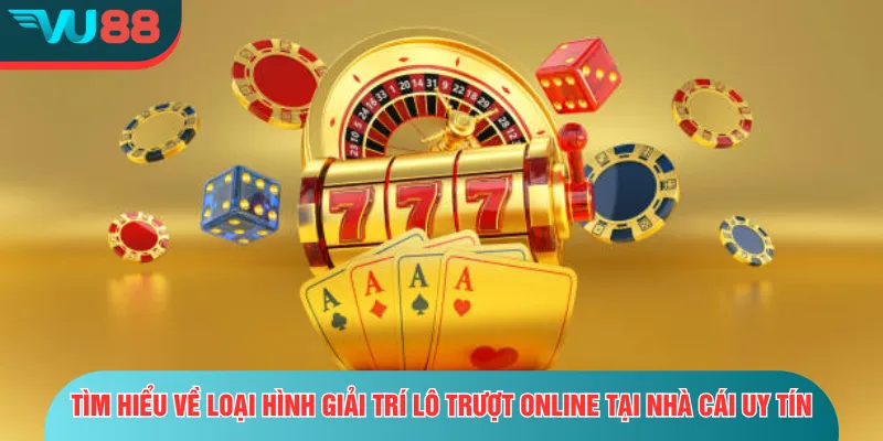 Lô Trượt - Cách Chơi, Tỷ Lệ Thưởng Và Mẹo Soi Cầu Hiệu Quả Tìm hiểu về loại hình giải trí lô trượt online tại nhà cái uy tín