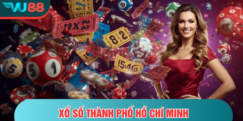 Xổ Số Thành Phố Hồ Chí Minh - Bí Quyết Soi Cầu Hiệu Quả Xổ số thành phố Hồ Chí Minh